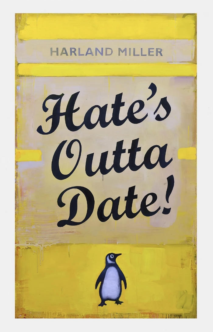 Hate Is Outta Date! (Yellow) - (Signed screen print edition of 125)